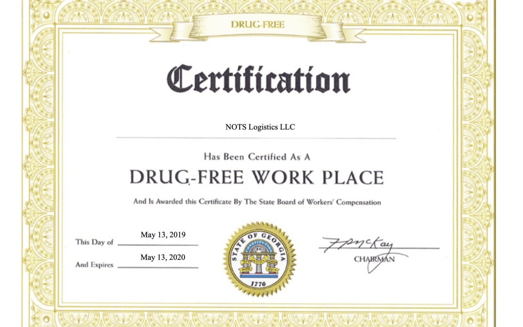 NOTS Logistics Certified as a Drug-Free Work Place