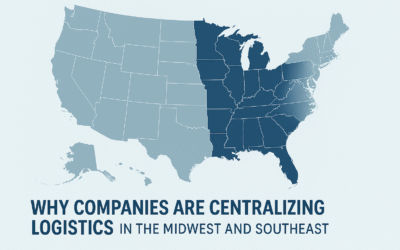Why Companies Are Centralizing Logistics in The Southeast and Midwest