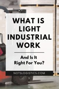 light industrial work NOTS Logistics